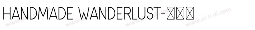 Handmade Wanderlust字体转换